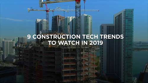 2019年值得关注的9个建造技术趋势
