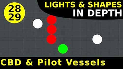 《号灯和号型》 28 & 29 限于吃水的船舶 & 引航船舶