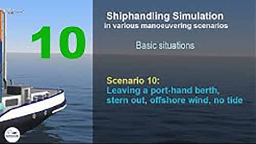 船舶操作 10离开左舷泊位，船尾向外，离岸风，无潮