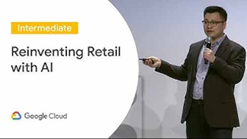 用人工智能重塑零售业（谷歌云大会2019）
