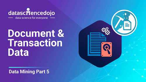 数据挖掘 5 文档及交易数据