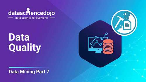 数据挖掘 7 数据质量