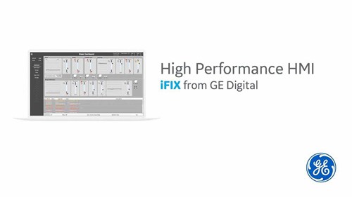 GE Digital的iFIX：高性能HMI